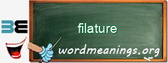 WordMeaning blackboard for filature